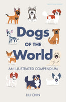 Dogs of the World : An Illustrated Compendium-9780241758380