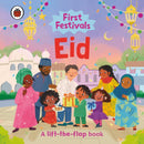 First Festivals: Eid : A Lift-the-Flap Book-9780241758960