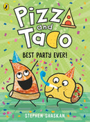 Pizza and Taco: Best Party Ever!-9780241760116