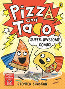 Pizza and Taco: Super-Awesome Comic!-9780241760161