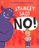 Stanley Said No