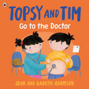 Topsy and Tim: Go to the Doctor-9780241767511