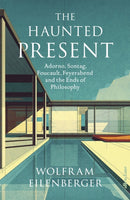 The Haunted Present