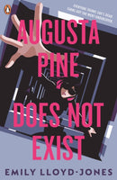 Augusta Pine Does Not Exist-9780241772416