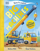 Time to Explore Big Machines : With a Foldout Surprise!-9780241772577