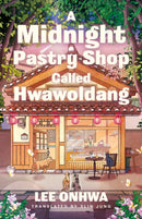 A Midnight Pastry Shop Called Hwawoldang-9780241776858