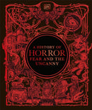 A History of Horror, Fear, and the Uncanny-9780241777442