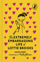The Extremely Embarrassing Life of Lottie Brooks-9780241777527