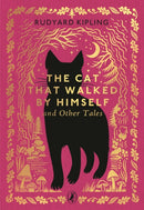 The Cat That Walked by Himself and Other Tales-9780241783153