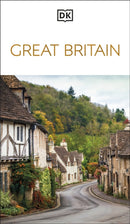 DK Great Britain : Must-See Sights. Culture & History. Detailed Maps & Tours. Covers London, England, Scotland, & Wales-9780241783740