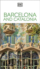 DK Barcelona and Catalonia : Must-See Sights. Culture & History. Detailed Maps & Tours. Covers Costa Brava, Girona, & more-9780241784037