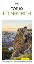 DK Top 10 Edinburgh : Top 10 lists for your perfect trip, plus an all-weather folded map-9780241784709