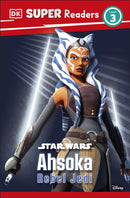 DK Super Readers Level 3 Star Wars Ahsoka Rebel Jedi-9780241785089