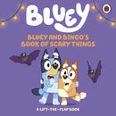 Bluey: Bluey and Bingo's Book of Scary Things
