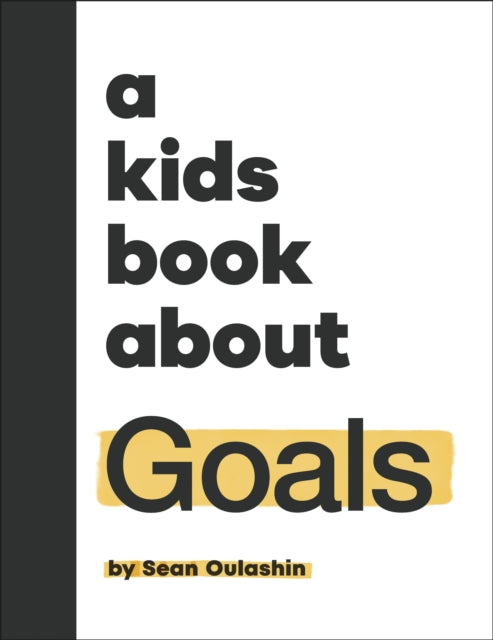 A Kids Book About Goals-9780241785898