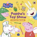 Peppa Pig: Peppa's Toy Show : A Lift-the-Flap Book-9780241787502