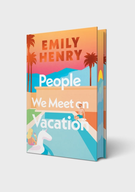 People We Meet On Vacation : The special sprayed-edge edition of the bestselling romance-9780241788622