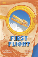 First Flight : The Story of the Wright Brothers-9780241792315