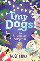 Tiny Dogs: The Sleepover Surprise-9780241793176