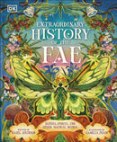 The Extraordinary History of the Fae : Fairies, Spirits, and Other Magical Beings-9780241796375