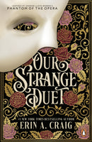 Our Strange Duet
