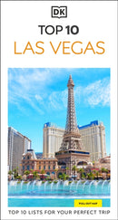 DK Top 10 Las Vegas : Top 10 lists for your perfect trip, plus an all-weather folded map-9780241797983