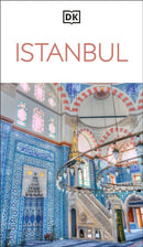 DK Istanbul : Must-See Sights. Culture & History. Detailed Maps & Tours. Covers Sultanahmet, Beyoglu, & more-9780241798195