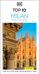 DK Top 10 Milan and the Lakes : Top 10 lists for your perfect trip, plus an all-weather folded map-9780241798331