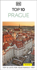 DK Top 10 Prague : Top 10 lists for your perfect trip, plus an all-weather folded map-9780241798355