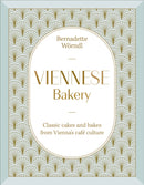 Viennese Bakery : Classic Cakes and Bakes from Vienna's Cafe Culture-9780241801895