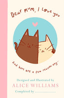 Dear Mum, I Love You…