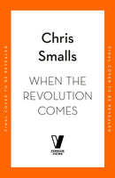 When the Revolution Comes : A Story About Capitalism-9780241803486