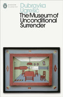 The Museum of Unconditional Surrender-9780241805688