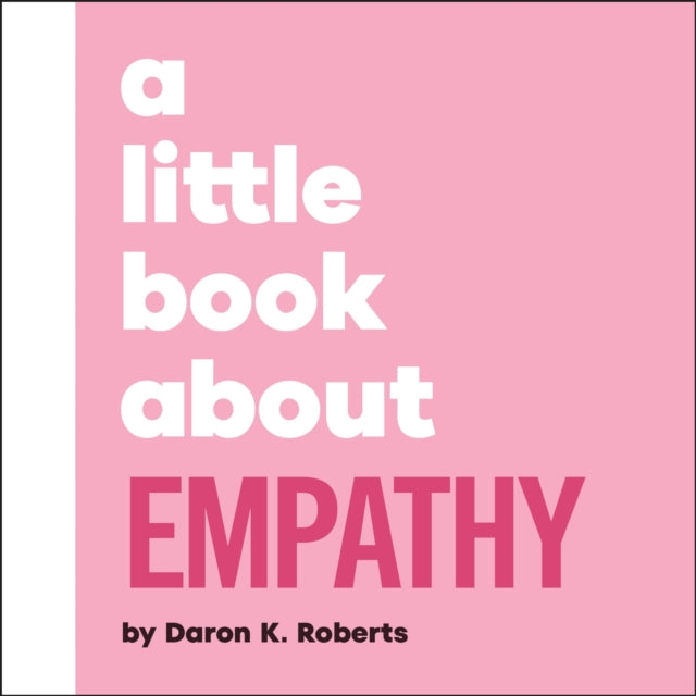 A Little Book About Empathy