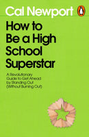 How to Be a High School Superstar