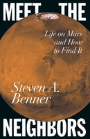 Meet the Neighbors : Life on Mars and How to Find It-9780241808306