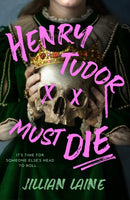 Henry Tudor Must Die-9780241815007