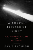 A Sudden Flicker of Light