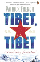 Tibet, Tibet : A Personal History of a Lost Land-9780241950388