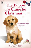 The Puppy that Came for Christmas and Stayed Forever-9780241951064