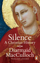 Silence : A Christian History-9780241952320