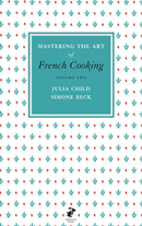 Mastering the Art of French Cooking, Vol.2