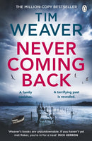 Never Coming Back : The gripping Richard & Judy thriller from the bestselling author of No One Home-9780241954416