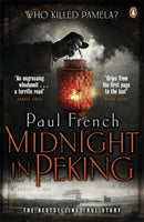 Midnight in Peking : The Murder That Haunted the Last Days of Old China-9780241957172