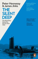 The Silent Deep : The Royal Navy Submarine Service Since 1945-9780241959480