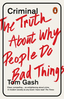 Criminal : The Truth About Why People Do Bad Things-9780241960431