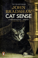 Cat Sense : The Feline Enigma Revealed-9780241960455