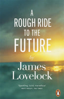 A Rough Ride to the Future-9780241961414