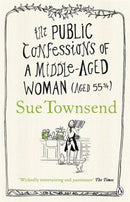 The Public Confessions of a Middle-aged Woman