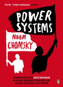 Power Systems : Conversations with David Barsamian on Global Democratic Uprisings and the New Challenges to U.S. Empire-9780241965245